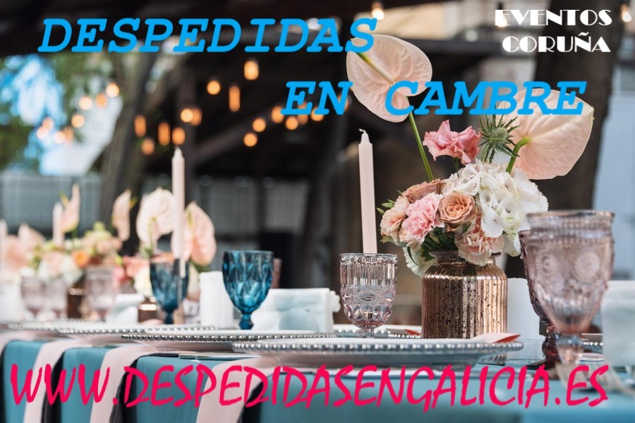 despedidas en Cambre eventos Coruña