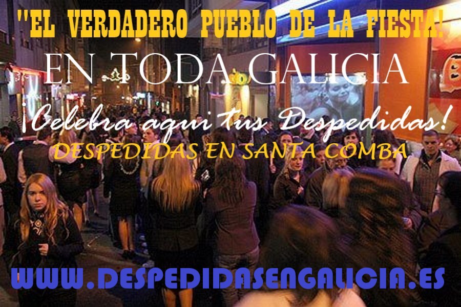 despedidas en Santa Comba